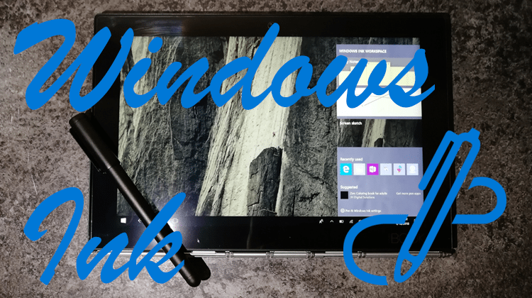 How To Use Windows Ink With A Digital Pen